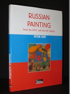 Image du vendeur pour Russian Painting From the XVIIIth until the XXth Century (Russian Painting From the 18th until the 20th Century) mis en vente par Tarrington Books