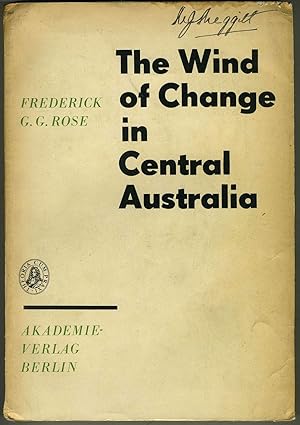 Immagine del venditore per The Wind of Change in Central Australia: The Aborigines of Angas Downs, 1962 venduto da Antipodean Books, Maps & Prints, ABAA