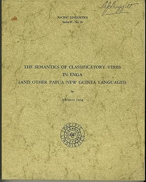 The Semantics of Classificatory Verbs in Enga (And other Papua New Guinea Languages)