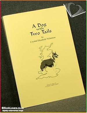 Image du vendeur pour A Dog with Two Tails mis en vente par BookLovers of Bath