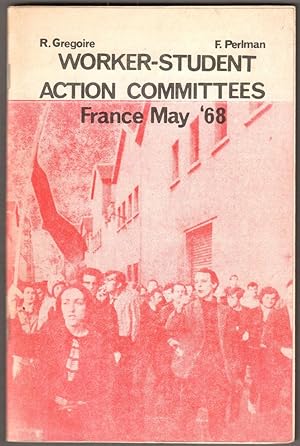 Imagen del vendedor de Worker-Student Action Committees, France, May 1968 a la venta por Antiquariat Neue Kritik