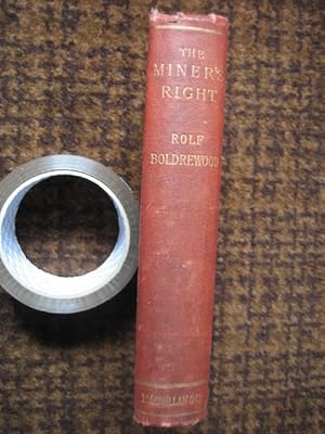 Seller image for The Miner's Right. A Tale of the Australian Goldfields for sale by Tiger books