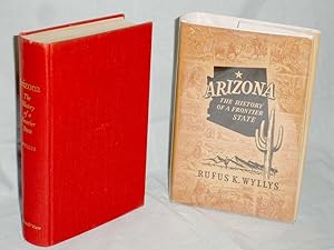Seller image for Arizona, the History of a Frontier State for sale by Alcuin Books, ABAA/ILAB