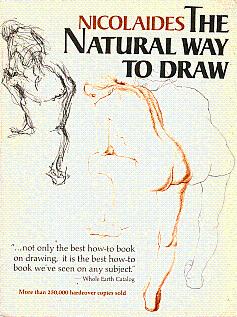 The Natural Way to Draw: A Working Plan for Art Study