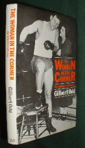 Imagen del vendedor de THE WOMAN IN THE CORNER Her Influence on Boxing a la venta por booksonlinebrighton