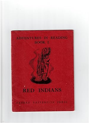 Immagine del venditore per Red Indians ( Adventures in Reading Book 1 ) venduto da Oopalba Books