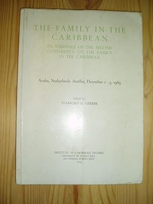 The Family in the Caribbean : Proceedings of the Second Conference on the Family in the Caribbean