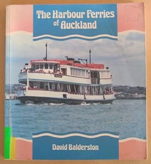 Seller image for The Harbour Ferries of Auckland for sale by Mainly Fiction