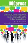 Image du vendeur pour Tendencias emergentes en la comunicacin de instituciones. mis en vente par AG Library