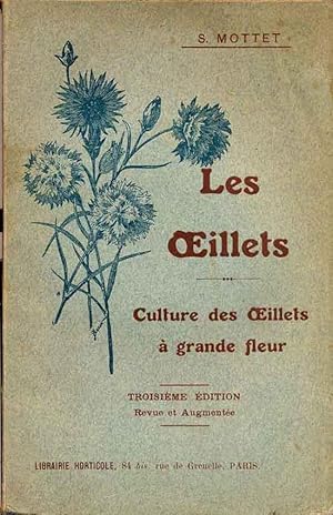 Image du vendeur pour Les oeillets. Culture des oeillets  grande fleur. mis en vente par Eratoclio