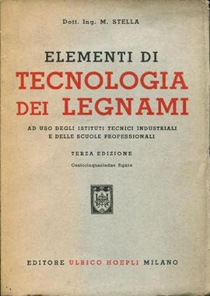 ELEMENTI DI TECNOLOGIA DEI LEGNAMI.