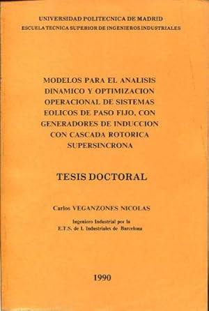 MODELOS PARA EL ANALISIS DINAMICO Y OPTIMIZACION OPERACIONAL DE SITEMAS EOLICOS DE PASO FIJO, CON...