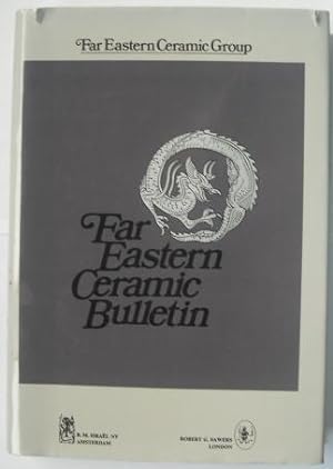 Seller image for Far Eastern Ceramic Bulletin Volumes 1-6 1948-1954 Serial Nos. 1-28 for sale by Beach Hut Books