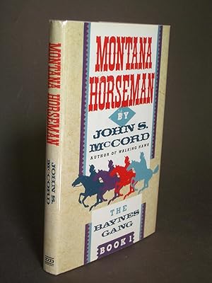 Seller image for Montana Horseman for sale by Bookworks [MWABA, IOBA]