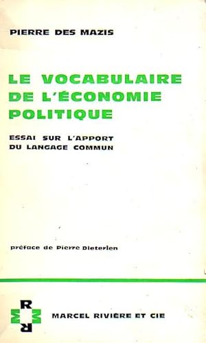 Le vocabulaire de l'économie politique (essai sur l'apport du langage commun).