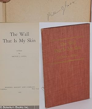 Imagen del vendedor de The wall that is my skin a poem a la venta por Bolerium Books Inc.