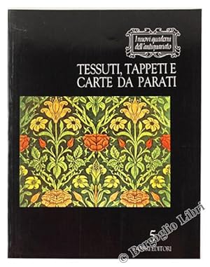 Imagen del vendedor de TESSUTI, TAPPETI E CARTE DA PARATI.: a la venta por Bergoglio Libri d'Epoca