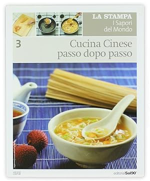 CUCINA CINESE PASSO DOPO PASSO.: