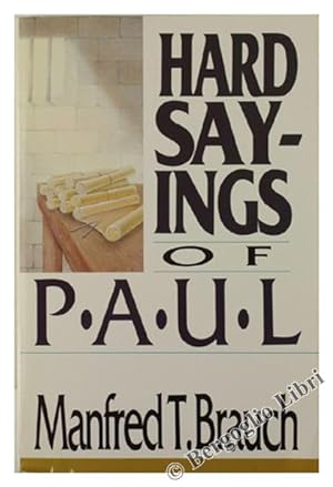 Bild des Verkufers fr HARD SAYINGS OF PAUL: zum Verkauf von Bergoglio Libri d'Epoca