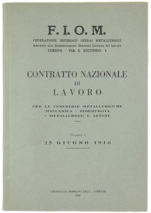 CONTRATTO NAZIONALE DI LAVORO PER LE INDUSTRIE METALLURGICHE (meccanica - siderurgia - metallurgi...