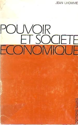 Pouvoir et société économique.