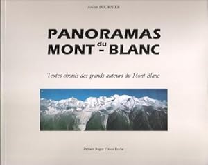 Panoramas Du Mont-Blanc : Textes Choisis Des Grands Auteurs Du Mont-Blanc