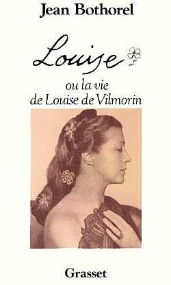 Louise ou la vie de louise de vilmorin