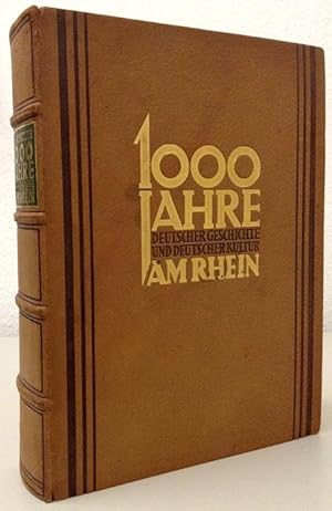 Image du vendeur pour Tausend Jahre deutscher Geschichte und deutscher Kultur am Rhein. Bearbeitet von M. Braubach, P. Clemen u.a. mis en vente par Buch & Consult Ulrich Keip