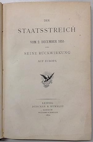 Bild des Verkufers fr Der Staatsstreich vom 2. December 1851 und seine Rckwirkung auf Europa. zum Verkauf von Buch & Consult Ulrich Keip