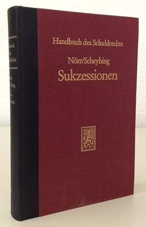 Image du vendeur pour Sukzessionen. Zession, Vertragbernahme, Schuldbernahme, Schuldbeitritt. mis en vente par Buch & Consult Ulrich Keip