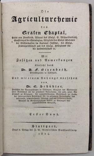 Die Agriculturchemie. Mit Zusätzen und Anmerkungen übersetzt durch Dr. H. F. Eisenbach. Und mit e...