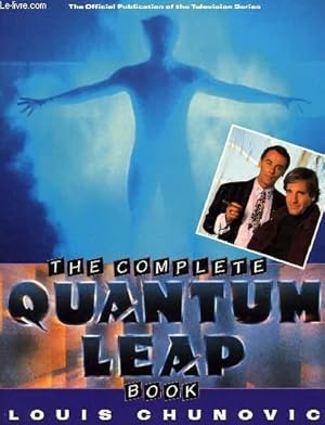 Bild des Verkufers fr THE COMPLETE QUANTUM LEAP BOOK zum Verkauf von Le-Livre