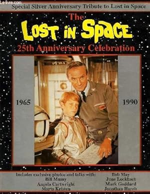 Seller image for THE LOST IN SPACE 25th ANNIVERSARY CELEBRATION for sale by Le-Livre