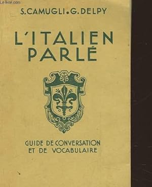 Seller image for L'ITALIEN PARLE for sale by Le-Livre