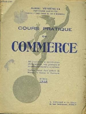 Immagine del venditore per COURS PRATIQUE DE COMMERCE venduto da Le-Livre