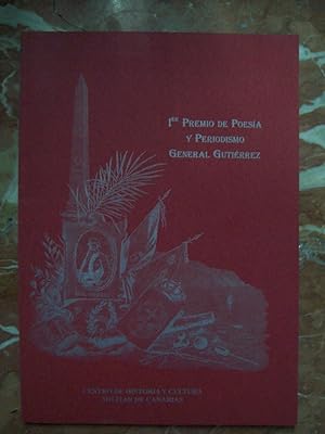 I PREMIO DE POESÍA Y PERIODISMO GENERAL GUTIERREZ