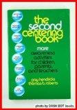 The Second Centering Book: More Awareness Activities for Children, Parents, and Teachers (A Spect...