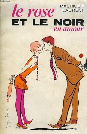 Imagen del vendedor de LA ROSE ET LE NOIR EN AMOUR a la venta por Le-Livre