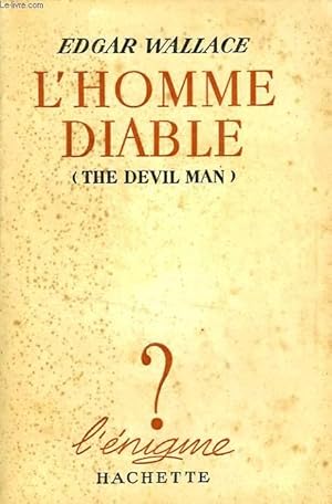 Imagen del vendedor de L'HOMME DIABLE (THE DEVIL MAN) a la venta por Le-Livre