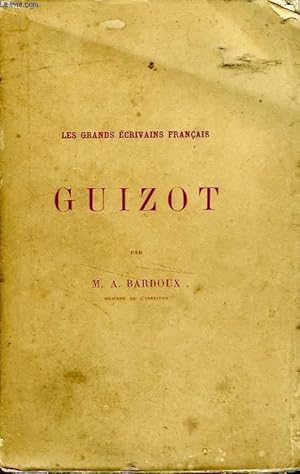 Seller image for GUIZOT for sale by Le-Livre