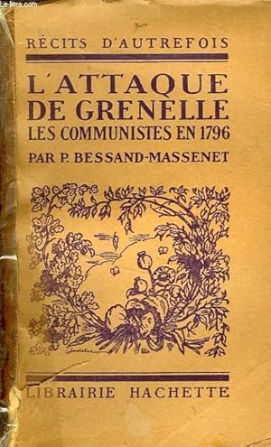 Bild des Verkufers fr L'ATTAQUE DE GRENELLE LES COMMUNISTES EN 1796 zum Verkauf von Le-Livre