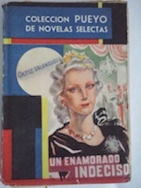 Imagen del vendedor de Un enamorado indeciso a la venta por Librera Ofisierra