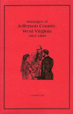 Marriages of Jefferson County, West Virginia 1801-1890