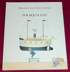 Imagen del vendedor de POURQUOI PAS ! a la venta por LE BOUQUINISTE