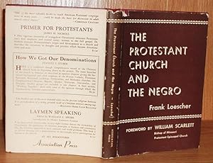 The Protestant Church and the Negro: A Pattern of Segregation