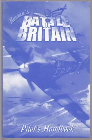 Seller image for Rowan's Battle of Britain Pilot's Handbook for sale by HORSE BOOKS PLUS LLC