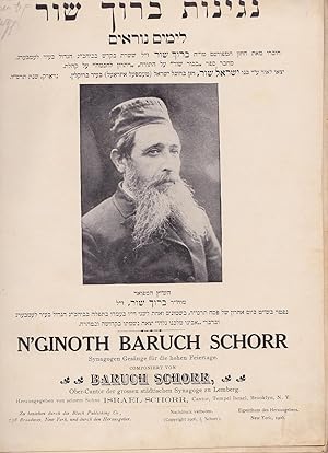 N'ginoth Baruch Schorr LeYamim Noraim, composed by Baruch Schorr, edited by Israel Schorr