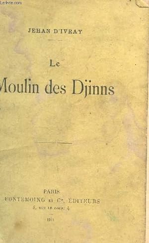 Bild des Verkufers fr LE MOULIN DES DJINNS. zum Verkauf von Le-Livre