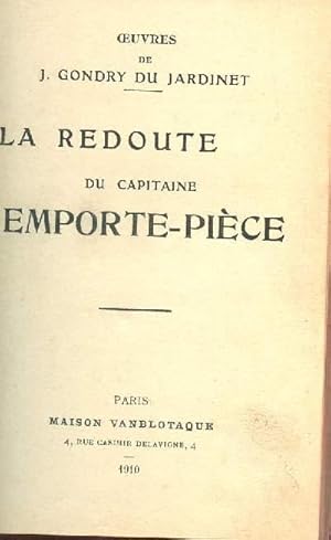 Seller image for LA REDOUTE DU CAPITAINE EMPORTE-PIECE. for sale by Le-Livre