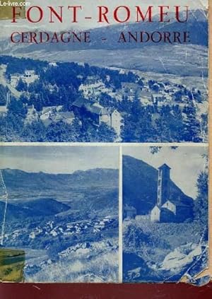 Bild des Verkufers fr FONT-ROMEU ET SES ENVIRONS / GUIDE TOURISTIQUE / 2e EDITION. zum Verkauf von Le-Livre